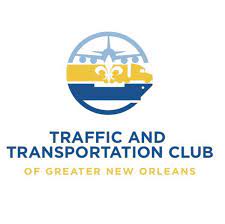 Traffic and Transportation Club of Greater New Orleans Traffic and Transportation Club of Greater New Orleans